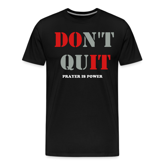 Don't Quit Tee - black