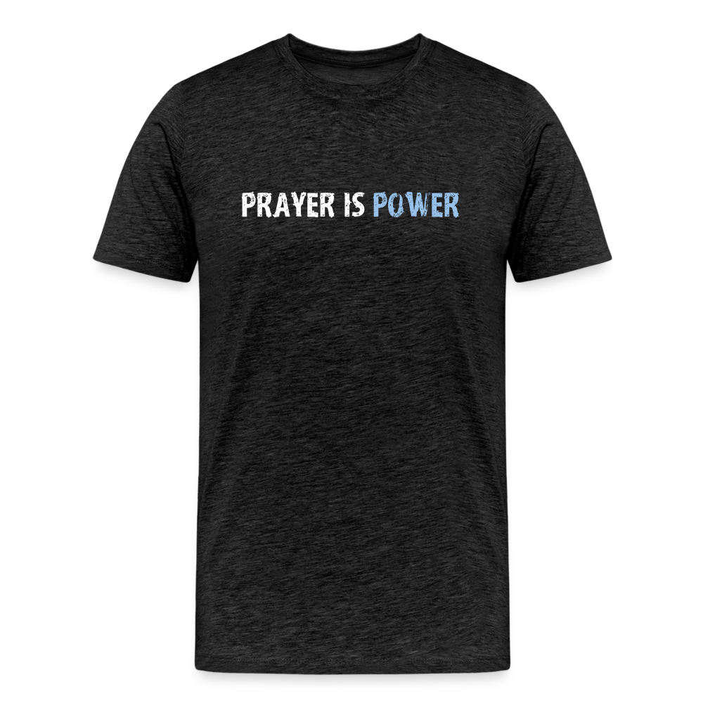 Prayer Is Power(Big Jeff) - charcoal grey