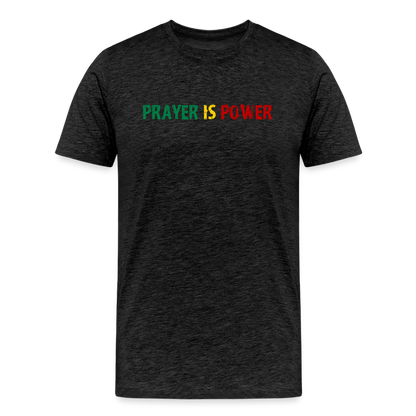 Prayer Is Power(Juneteenth) - charcoal grey