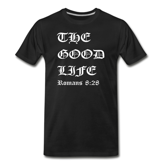 The Good Life Tee (White Letters) - black