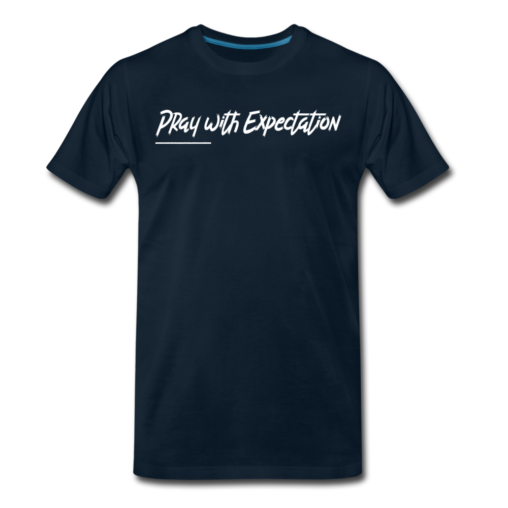 Pray with Expectation (White Letters) - deep navy