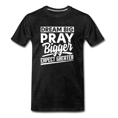 Dream Big, Prayer Bigger(Vol. 2) - charcoal grey