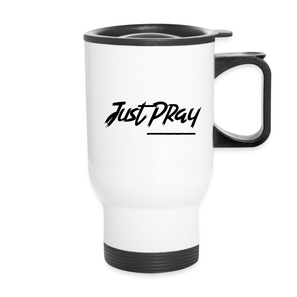 Just Pray Travel Mug - white