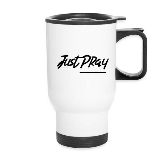 Just Pray Travel Mug - white