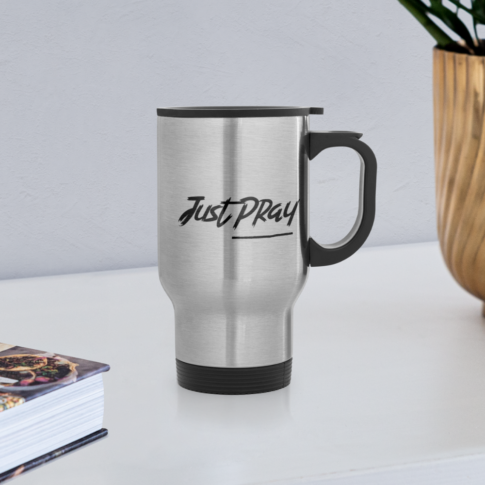 Just Pray Travel Mug - silver