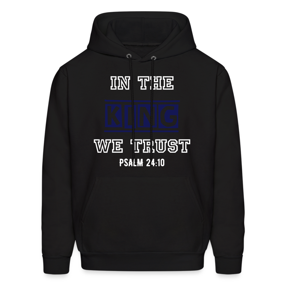 In The King  We Trust Hoodie - black