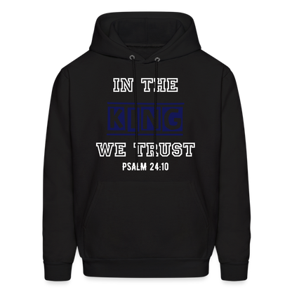 In The King  We Trust Hoodie - black