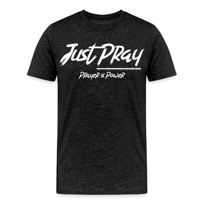 Just Pray (White Letters) - charcoal grey