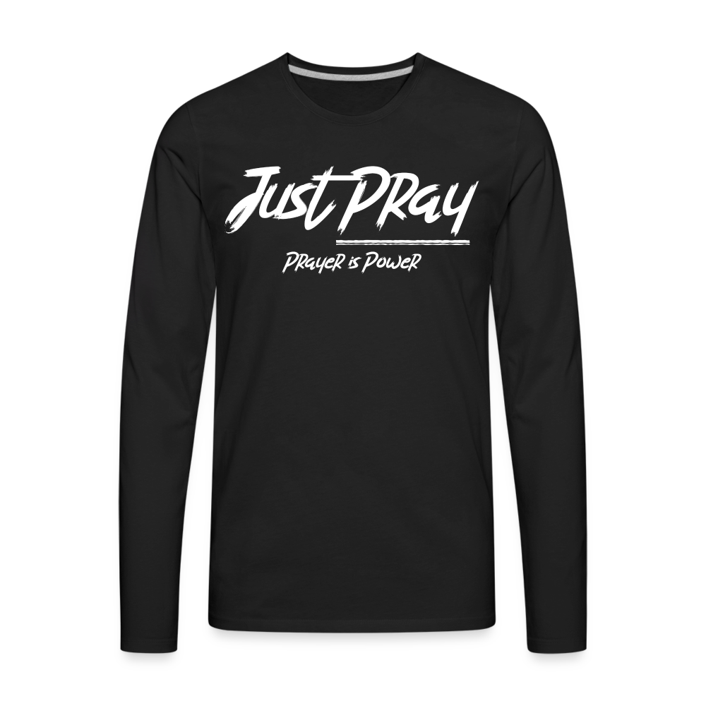 Just Pray (White Letters) Long Sleeves - black