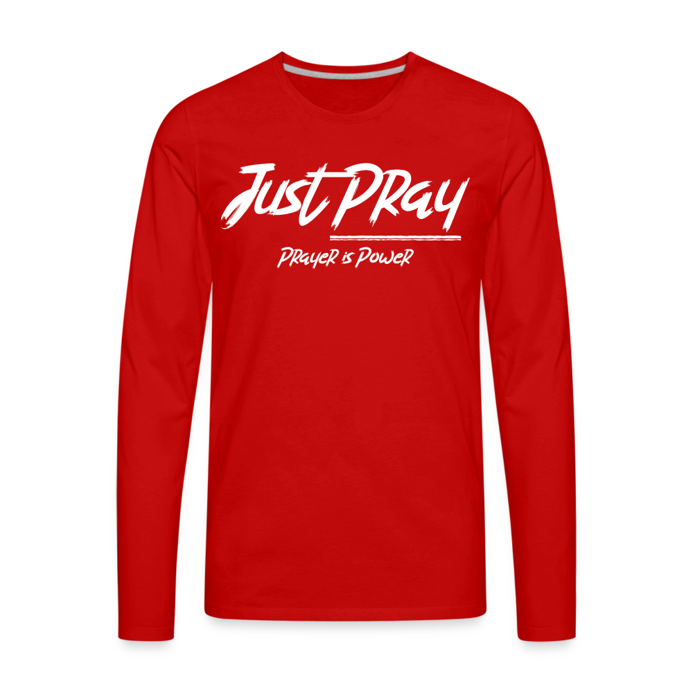 Just Pray (White Letters) Long Sleeves - red