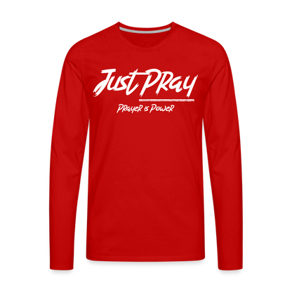 Just Pray (White Letters) Long Sleeves - red